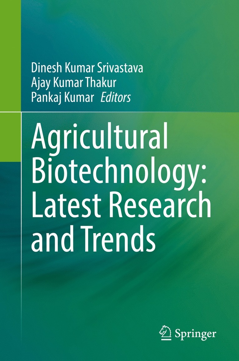 Agricultural Biotechnology: Latest Research and Trends