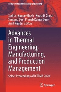 bokomslag Advances in Thermal Engineering, Manufacturing, and Production Management