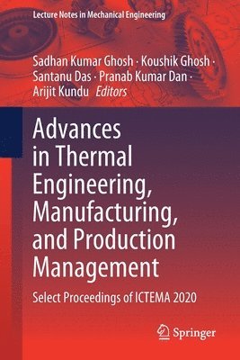 bokomslag Advances in Thermal Engineering, Manufacturing, and Production Management