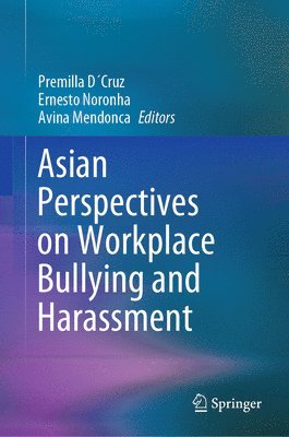 bokomslag Asian Perspectives on Workplace Bullying and Harassment