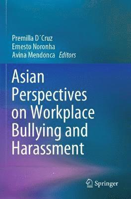 Asian Perspectives on Workplace Bullying and Harassment 1