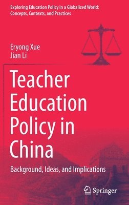 Teacher Education Policy in China 1