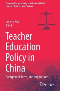bokomslag Teacher Education Policy in China