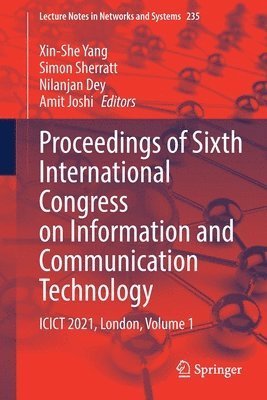 Xin-She Yang, Simon Sherratt, Nilanjan Dey, Amit Joshi - Proceedings of Sixth International Congress on Information and Communication Technology, Häftad