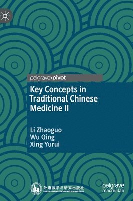 bokomslag Key Concepts in Traditional Chinese Medicine II