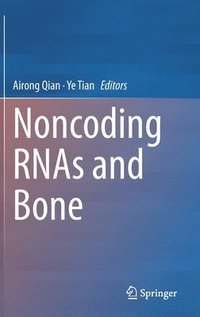 bokomslag Noncoding RNAs and Bone