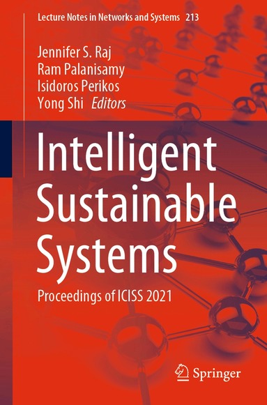 Jennifer S. Raj, Ram Palanisamy, Isidoros Perikos, Yong Shi - Intelligent Sustainable Systems, Häftad