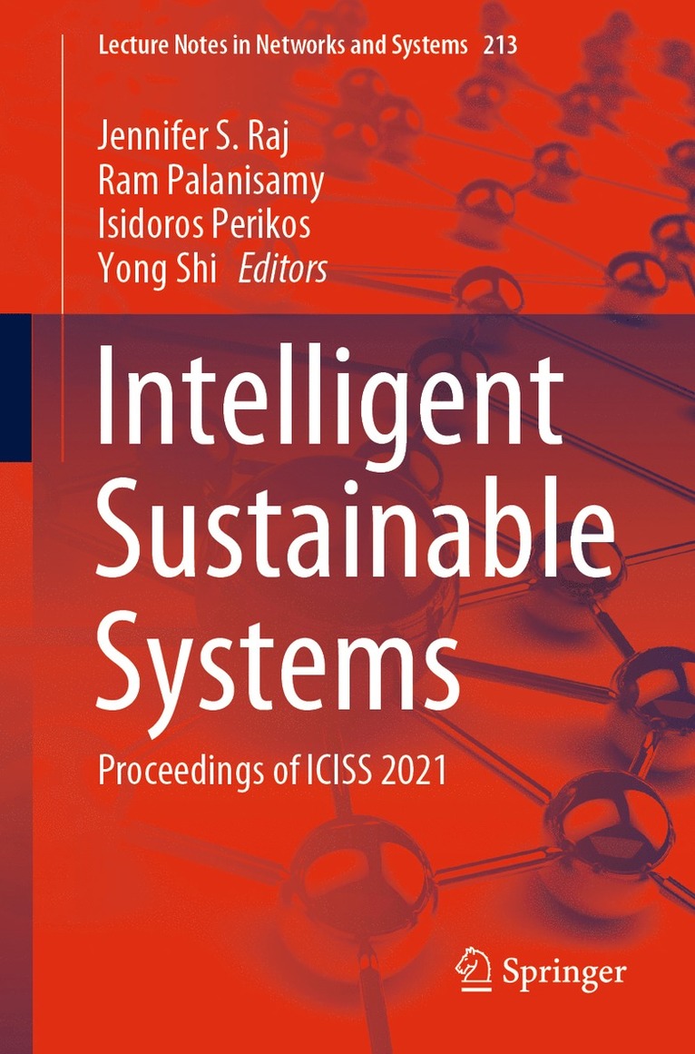 Jennifer S. Raj, Ram Palanisamy, Isidoros Perikos, Yong Shi - Intelligent Sustainable Systems, Häftad