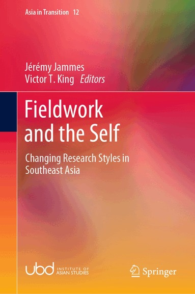 Jérémy Jammes, Victor T. King - Fieldwork and the Self, Inbunden