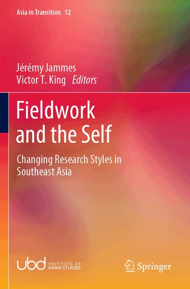 Jérémy Jammes, Victor T. King - Fieldwork and the Self, Häftad
