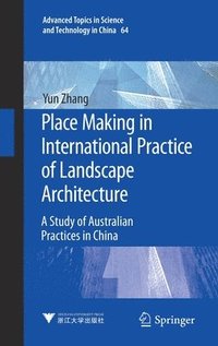 bokomslag Place Making in International Practice of Landscape Architecture