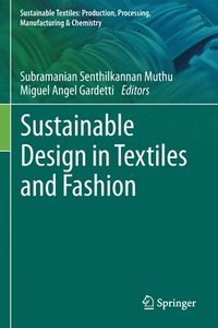 bokomslag Sustainable Design in Textiles and Fashion