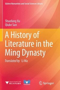 bokomslag A History of Literature in the Ming Dynasty