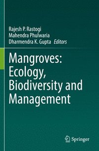 bokomslag Mangroves: Ecology, Biodiversity and Management