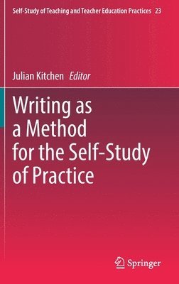 bokomslag Writing as a Method for the Self-Study of Practice