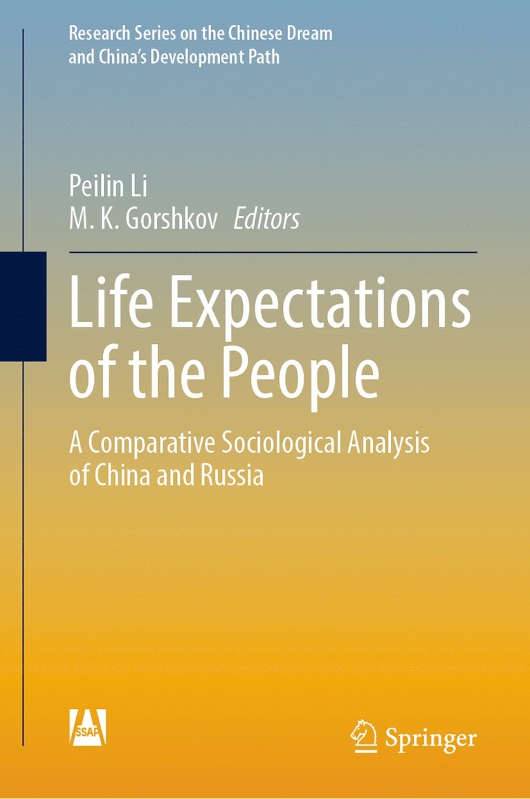Peilin Li, M.K. Gorshkov, M. K. Gorshkov - Life Expectations of the People, Inbunden