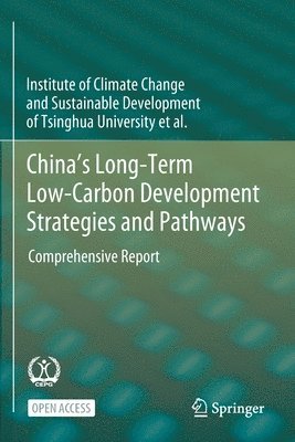 China's Long-Term Low-Carbon Development Strategies and Pathways 1