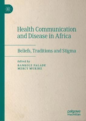 bokomslag Health Communication and Disease in Africa
