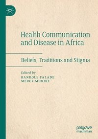bokomslag Health Communication and Disease in Africa
