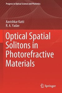 bokomslag Optical Spatial Solitons in Photorefractive Materials