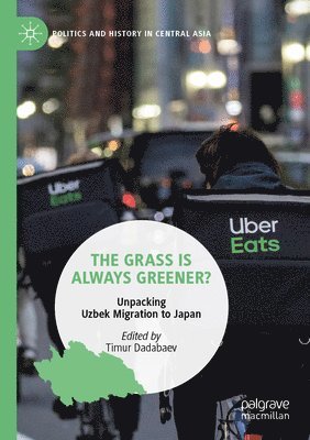 Timur Dadabaev - Grass is Always Greener?, Häftad