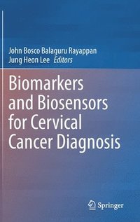 bokomslag Biomarkers and Biosensors for Cervical Cancer Diagnosis