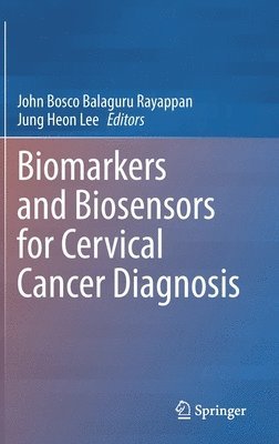 bokomslag Biomarkers and Biosensors for Cervical Cancer Diagnosis