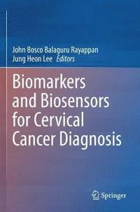 bokomslag Biomarkers and Biosensors for Cervical Cancer Diagnosis