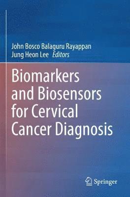 bokomslag Biomarkers and Biosensors for Cervical Cancer Diagnosis