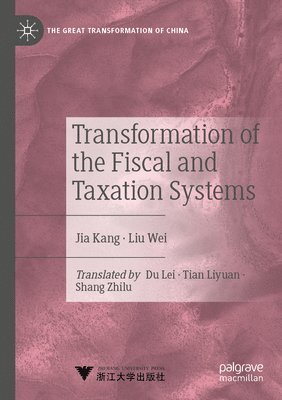 Transformation of the Fiscal and Taxation Systems 1