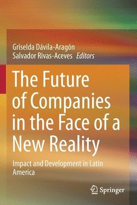 The Future of Companies in the Face of a New Reality 1