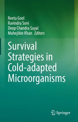 Survival Strategies in Cold-adapted Microorganisms 1