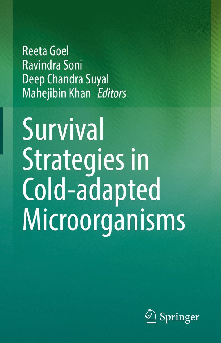 Reeta Goel, Ravindra Soni, Deep Chandra Suyal, Mahejibin Khan - Survival Strategies in Cold-adapted Microorganisms, Inbunden