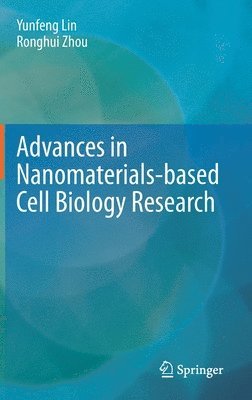 bokomslag Advances in Nanomaterials-based Cell Biology Research
