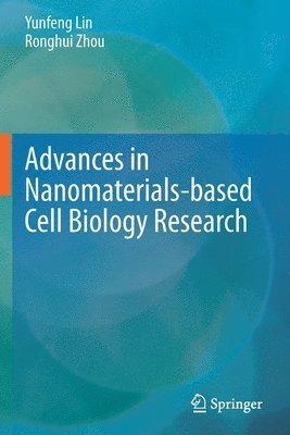 bokomslag Advances in Nanomaterials-based Cell Biology Research