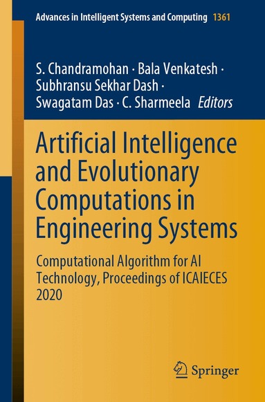 S. Chandramohan, Bala Venkatesh, Subhransu Sekhar Dash, Swagatam Das, C. Sharmeela - Artificial Intelligence and Evolutionary Computations in Engineering Systems, Häftad