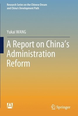 A Report on Chinas Administration Reform 1