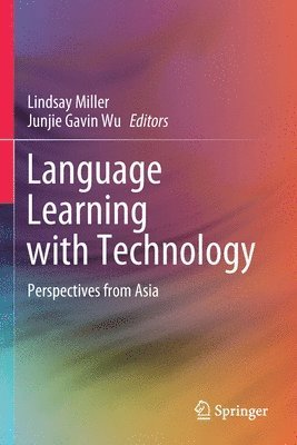 Lindsay Miller, Junjie Gavin Wu - Language Learning with Technology, Häftad