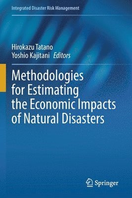 bokomslag Methodologies for Estimating the Economic Impacts of Natural Disasters
