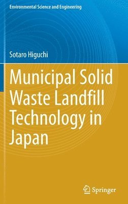 bokomslag Municipal Solid Waste Landfill Technology in Japan