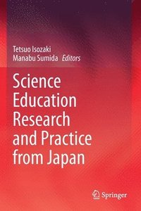 bokomslag Science Education Research and Practice from Japan