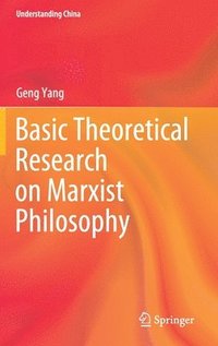 bokomslag Basic Theoretical Research on Marxist Philosophy