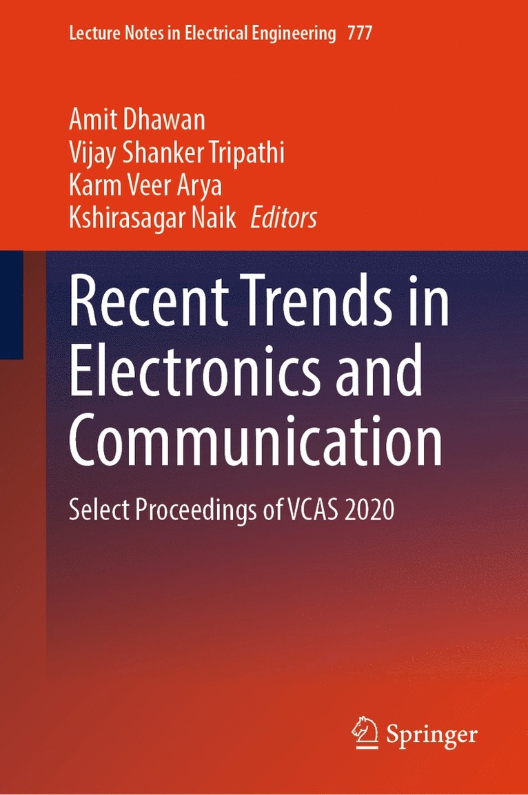 Amit Dhawan, Vijay Shanker Tripathi, Karm Veer Arya, Kshirasagar Naik - Recent Trends in Electronics and Communication, Inbunden