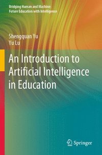 bokomslag An Introduction to Artificial Intelligence in Education