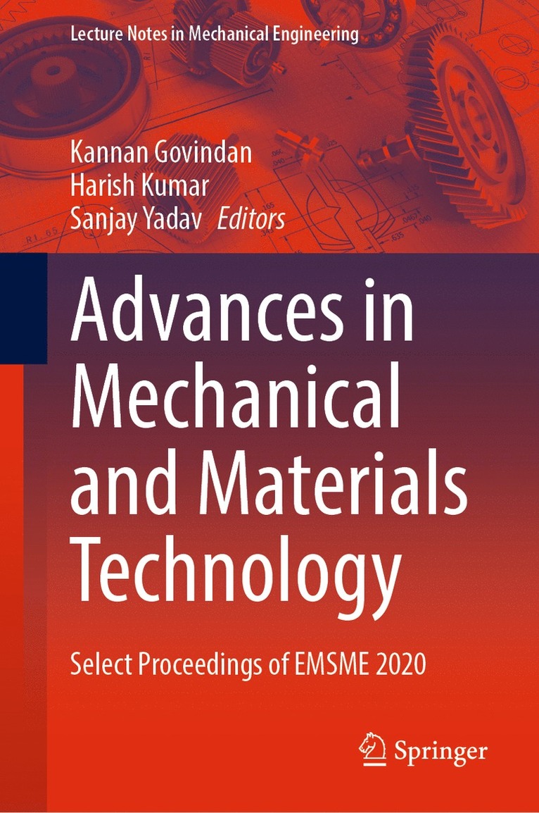 Kannan Govindan, Harish Kumar, Sanjay Yadav - Advances in Mechanical and Materials Technology, Inbunden