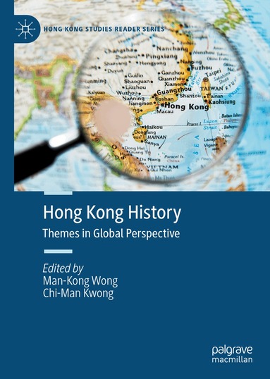 Man-Kong Wong, Chi-Man Kwong - Hong Kong History, Inbunden