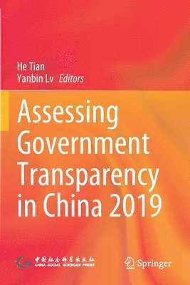 He Tian, Yanbin Lv, Yanbin LV - Assessing Government Transparency in China 2019, Häftad