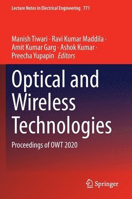 Optical and Wireless Technologies 1