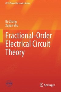 bokomslag Fractional-Order Electrical Circuit Theory