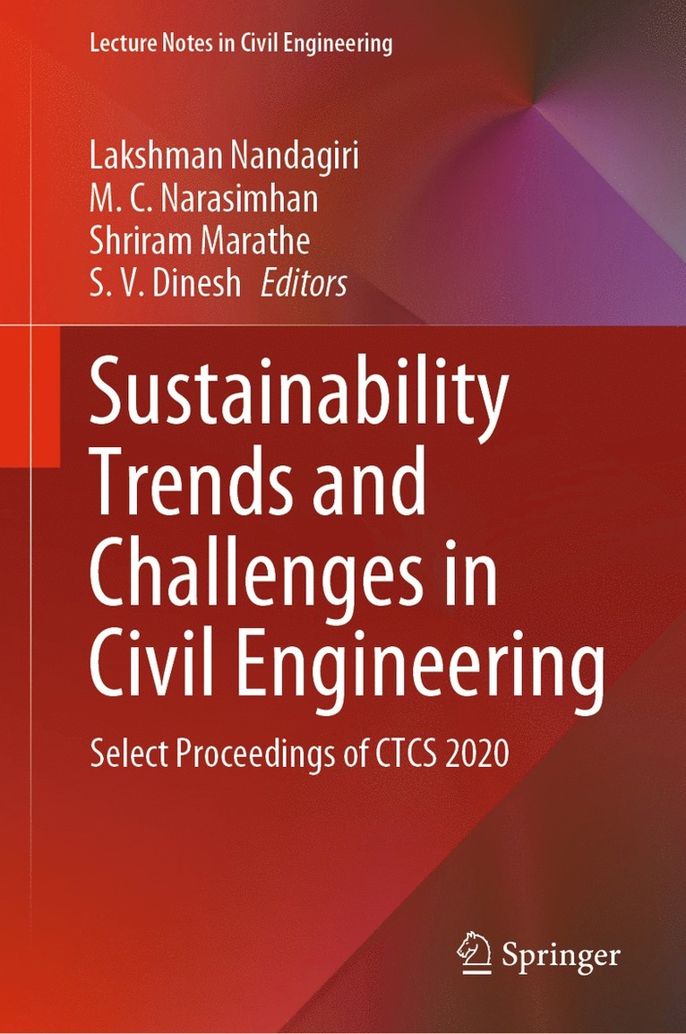 Lakshman Nandagiri, M. C. Narasimhan, Shriram Marathe, S.V. Dinesh, S. V. Dinesh - Sustainability Trends and Challenges in Civil Engineering, Inbunden